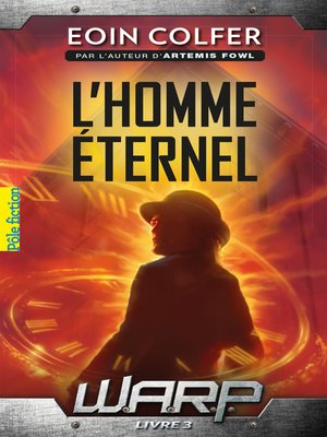 cover image of W.A.R.P. (Tome 3)--L'homme éternel